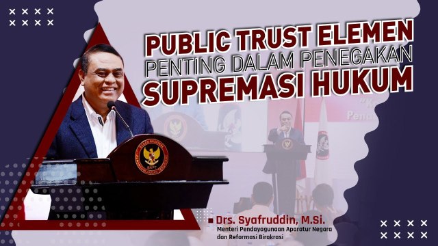 Syafruddin : Kepercayaan Publik Elemen Penting dalam Penegakan Supremasi Hukum