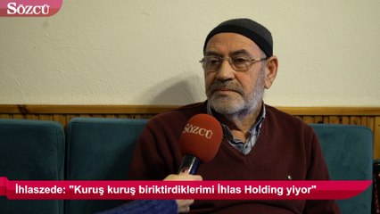 下载视频: İhlas Holding mağdurları Öncü Tayfur ve Cengiz Tayfur Sözcü'ye konuştu