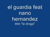 el guardia feat nano hernandez 