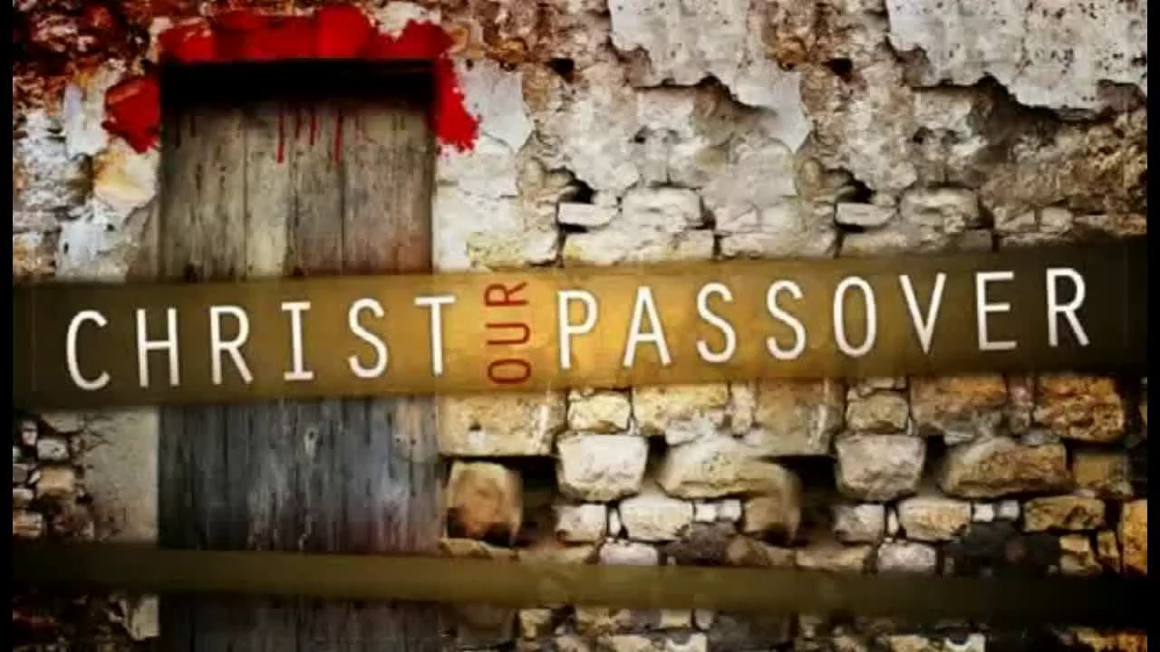 Christ Our Passover