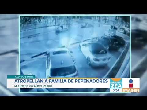 Atropellan a familia de pepenadores; mujer de 60 años muere | Noticias con Francisco Zea
