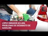 Desabasto de gasolina es por cambios en traslado: López Obrador