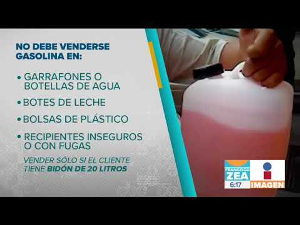 Prohíben a gasolineras venta de combustible en contenedores | Noticias con Francisco Zea