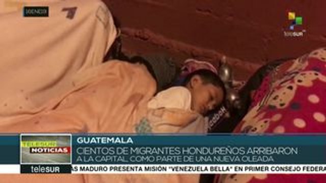 Cientos de migrantes hondureños arriban a Ciudad de Guatemala