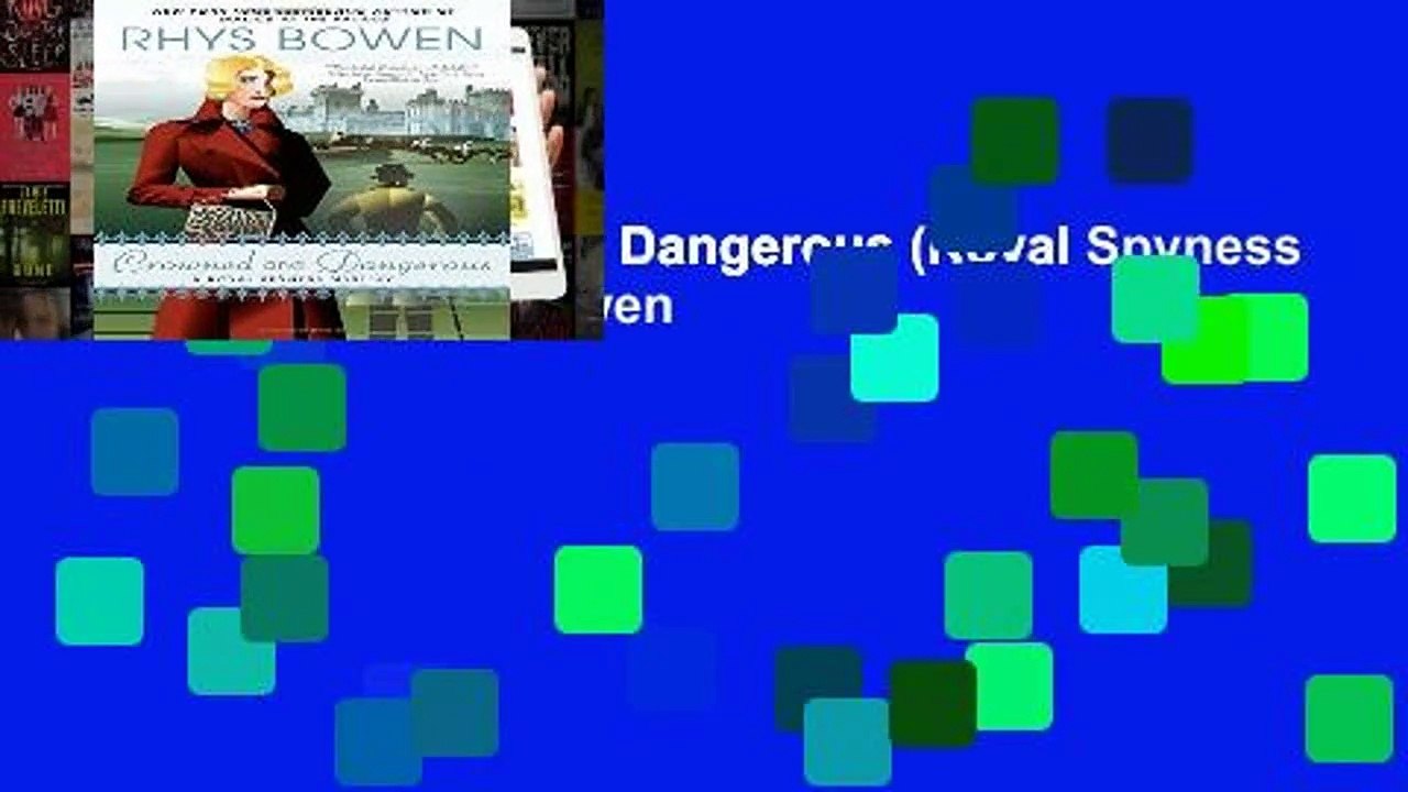 Popular Crowned And Dangerous (Royal Spyness Mysteries) - Rhys Bowen