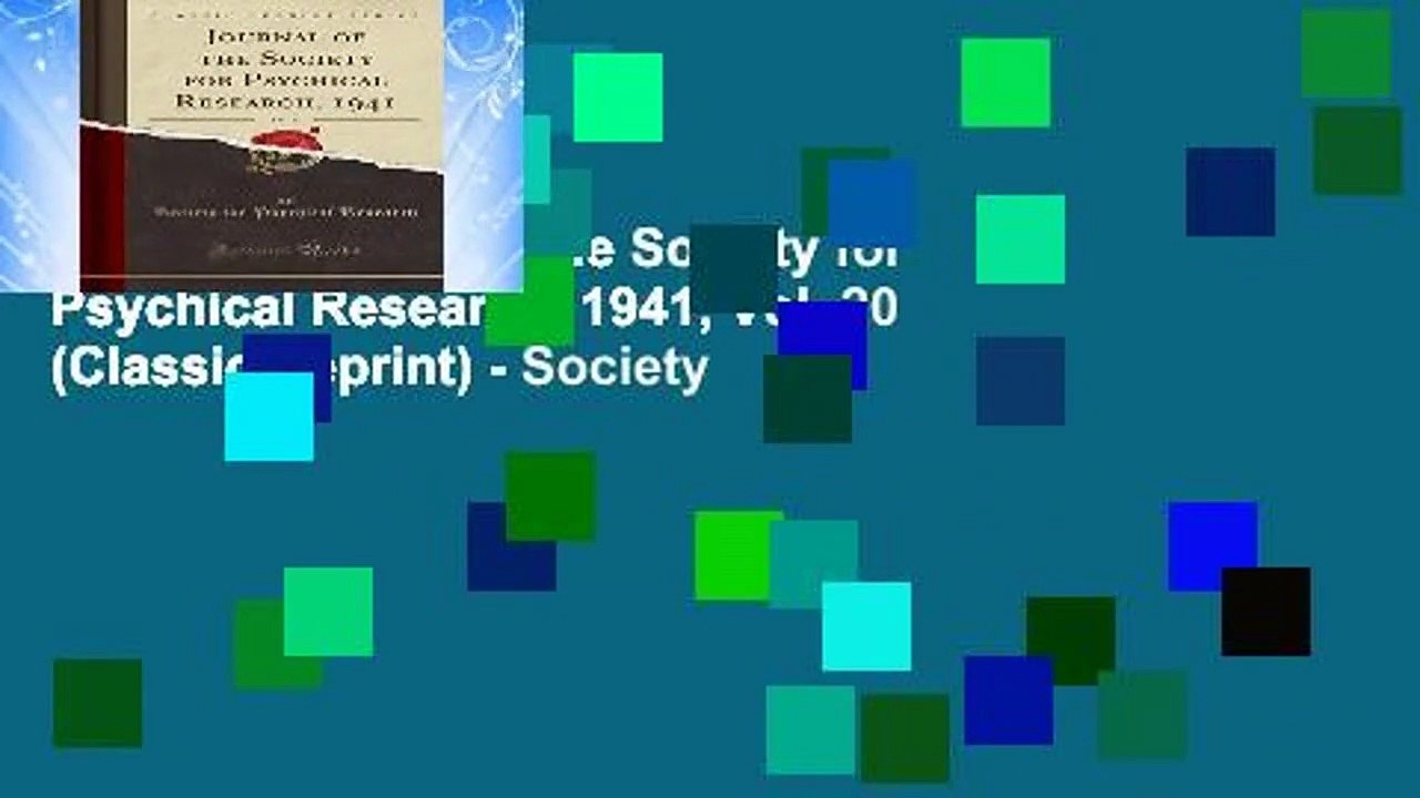 Review  Journal of the Society for Psychical Research, 1941, Vol. 20 (Classic Reprint) - Society