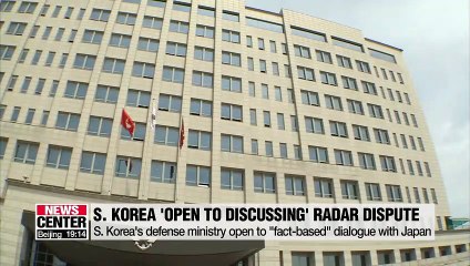 S. Korea's defense ministry 'open to dialogue' with Japan to resolve radar dispute