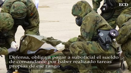 Defensa, obligada a pagar a un suboficial el sueldo de comandante por haber realizado tareas propias de ese rango