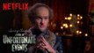 A Series of Unfortunate Events | An Unfortunate Actor on Acting | Netflix