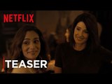 Friends From College | Teaser: Girls Night Out [HD] | Netflix