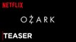 Ozark | Holiday Teaser [HD] | Netflix