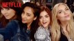 Pretty Little Liars: 5 Years Forward [UK & Ireland] | Netflix