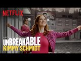 Unbreakable Kimmy Schmidt | Kimmy-fy Your World [UKIE] | Netflix