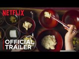 Chef's Table - Season 3 | Official Trailer [HD] | Netflix