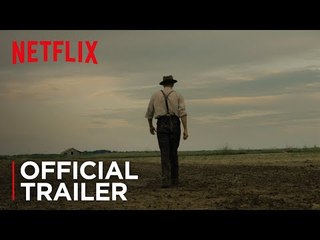 Mudbound  | Official Trailer [HD] | Netflix