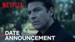 Ozark: Season 2 | Date Announcement | Netflix