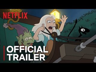 Disenchantment | Official Trailer [HD] | Netflix