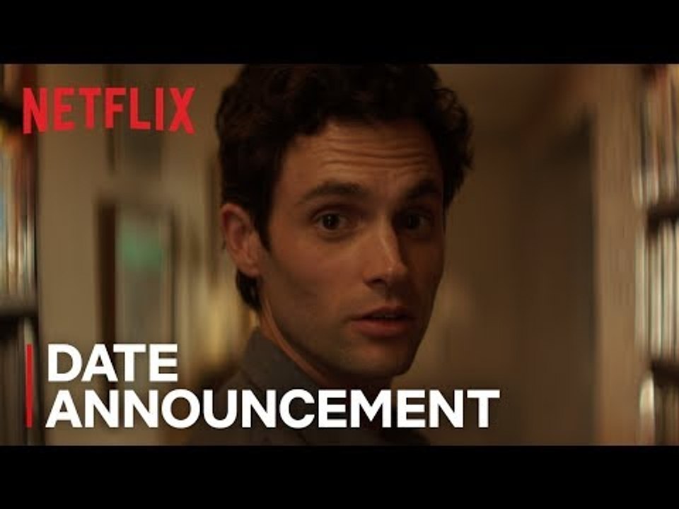 YOU | Date Announcement [HD] | Netflix
