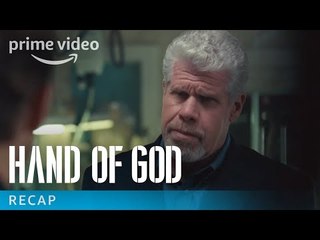 Hand of God - Season 1 Recap | Prime Video