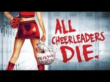 All cheerleaders die store full movie 123movies