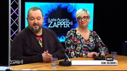 Juste Avant de Zapper - Samedi 19 Janvier - Seins Solidaires