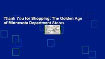 Thank You for Shopping: The Golden Age of Minnesota Department Stores