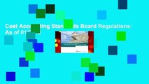Cost Accounting Standards Board Regulations: As of 01/2018