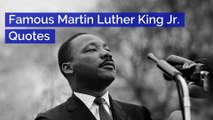 Famous Martin Luther King Jr. Quotes