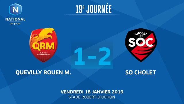 J19 : Quevilly Rouen Métropole - SO Cholet (1-2), le résumé I National FFF 2018-2019