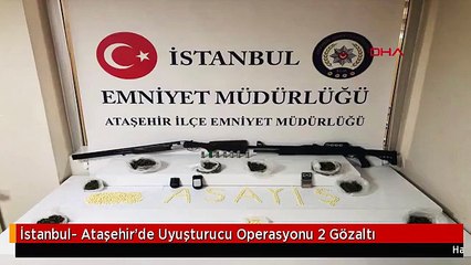 İstanbul- Ataşehir'de Uyuşturucu Operasyonu 2 Gözaltı