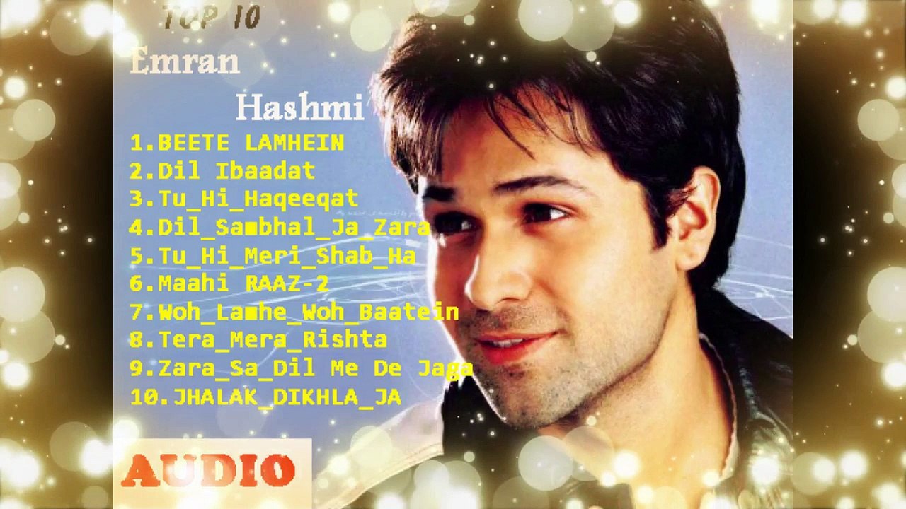Best of Emraan Hashmi Top 10 Emraan hashmi Bollywood Jukebox