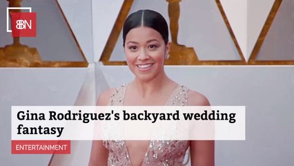 Gina Rodriguez Thought About A Quick Backyard Wedding