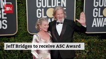 Jeff Bridges Will Get Prestigious ASC Award