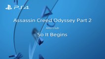 Assassin Creed Odyssey Part 2: So It Begins