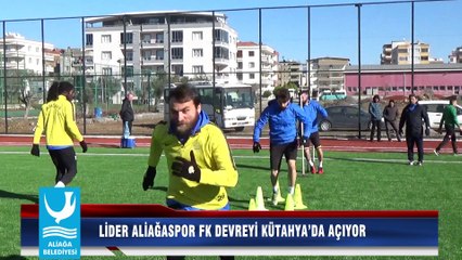 LİDER ALİAĞASPOR FK DEVREYİ KÜTAHYA’DA AÇIYOR