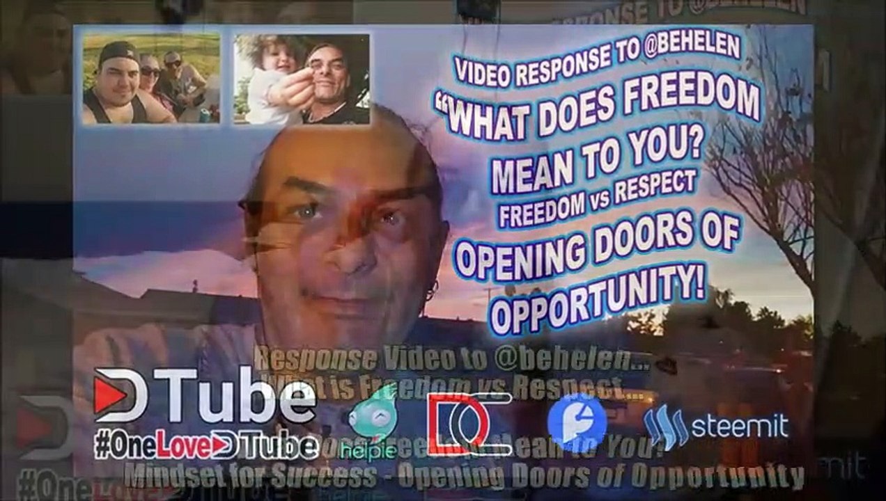 Response Video to @behelen - What is Freedom vs Respect - What Does Freedom Mean to You - Mindset for Success - Opening Doors of Opportunity
