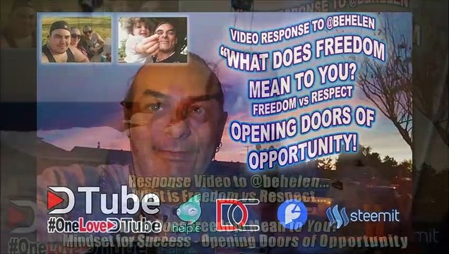 Response Video to @behelen - What is Freedom vs Respect - What Does Freedom Mean to You - Mindset for Success - Opening Doors of Opportunity