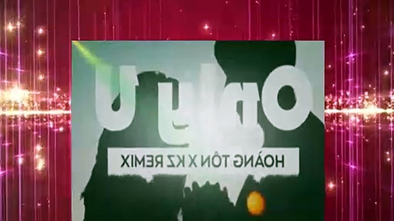 Only You - Hoàng Tôn X KzRemix