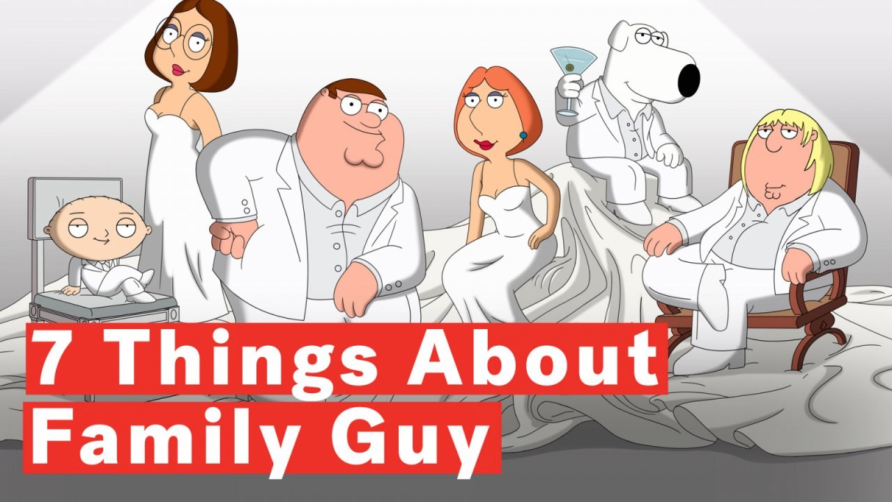 Family Guy - 7 Things You Didn't Know About The Animated Series