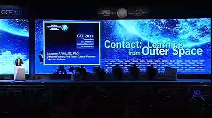 Jacques Vallee - Contact Learning from Outer Space - GCF 2011 - 01 -23