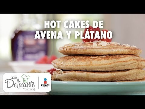 Hot cakes de avena y plátano | Receta Saludable | Cocina Delirante