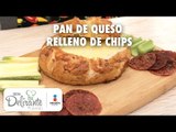 Pan de queso relleno con chips | Cocina Delirante