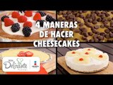 4 maneras de hacer cheesecake | Cocina Delirante