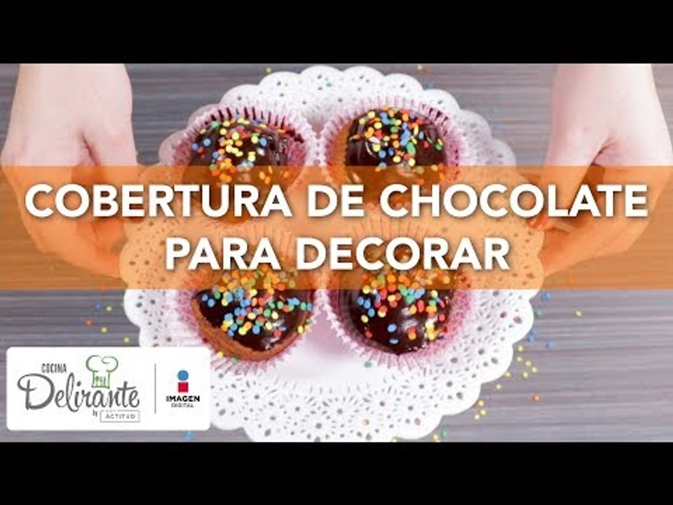 Cobertura de chocolate para decorar | Cocina Delirante