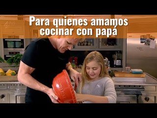 Para quienes amamos cocinar con papá | Cocina Delirante