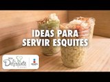 Ideas para servir esquites | Cocina Delirante