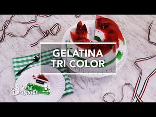 Gelatina tri color | Cocina Delirante