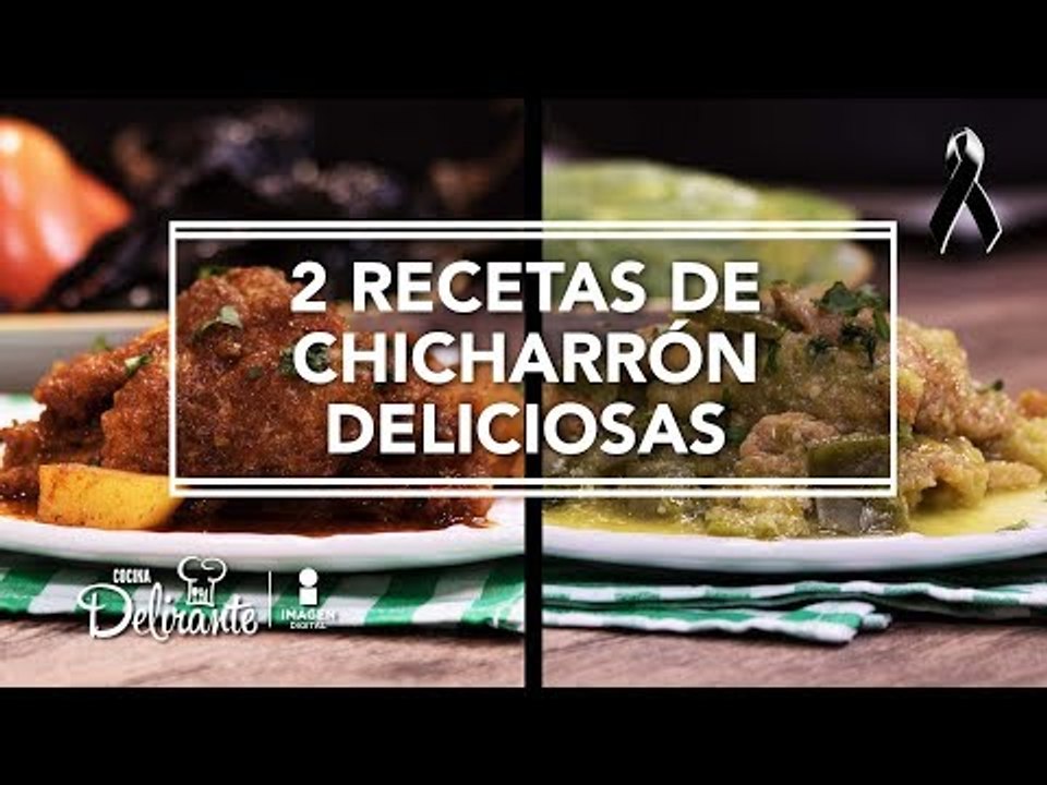 2 recetas de chicharrón deliciosas | Cocina Delirante