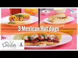 3 Mexican hot dogs | Cocina Delirante