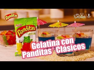 Gelatina con Panditas | Cocina Delirante